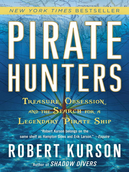 Title details for Pirate Hunters by Robert Kurson - Wait list